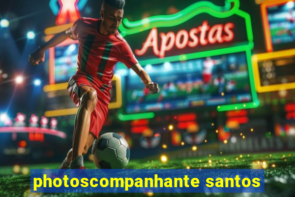 photoscompanhante santos